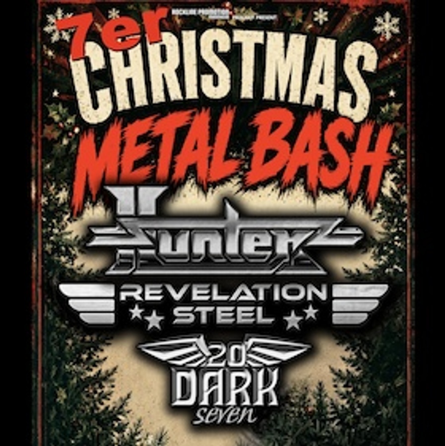 Titelbild der Veranstaltung Christmas Metal Bash 2026 - Hunter, Revelation Steel, 20 Dark Seven