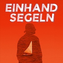 "Einhandsegeln" von Christian Kortmann