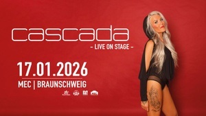 Cascada am 17. Januar im MEC Braunschweig