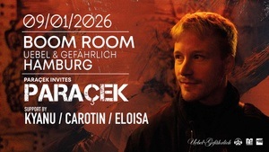 BOOM ROOM Paraçek invites am 09.01.2026 in Hamburg