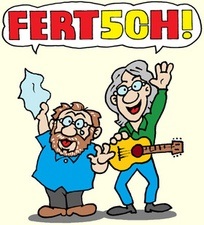 FERT5CH - 50 Jahre Jubiiläums- und Abschiedstour