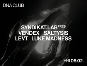 SYNDIKAT LAB. w/ Vendex, SALTYSIS, Luke Madness, LEVT