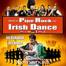 Cornamusa "World of Pipe Rock and Irish Dance"
