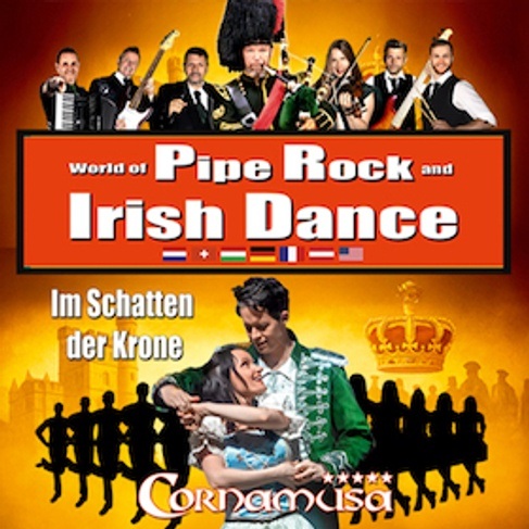 Cornamusa "World of Pipe Rock and Irish Dance"