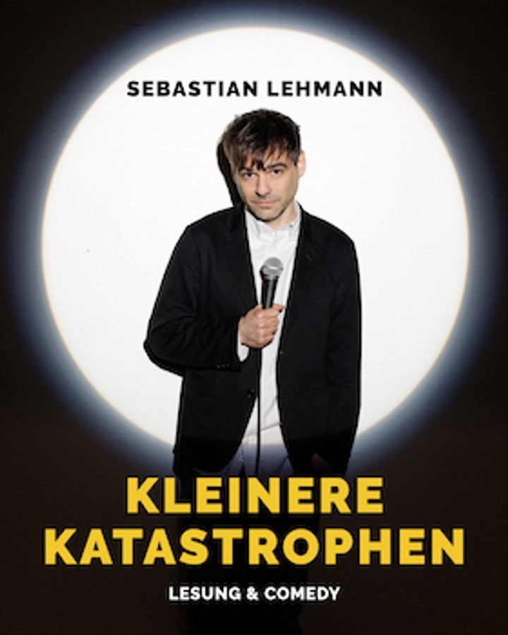 Sebastian Lehmann | Kleinere Katastrophen