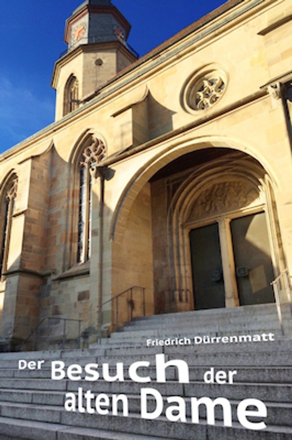 Theaterhaus Vaihingen e.V.: “Der Besuch der alten Dame“