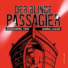 Der blinde Passagier
