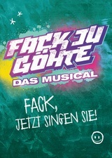 Fack Ju Göhte - Das Musical