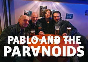 Pablo & The Paranoids