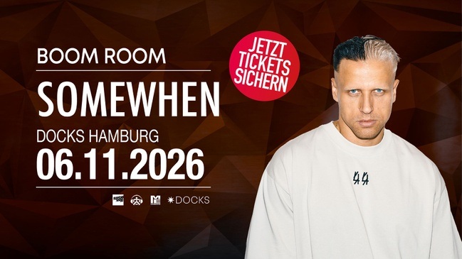 BOOM ROOM mit somewhen @ Docks