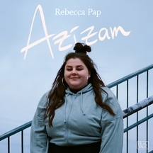 Rebecca Pap - Azizam