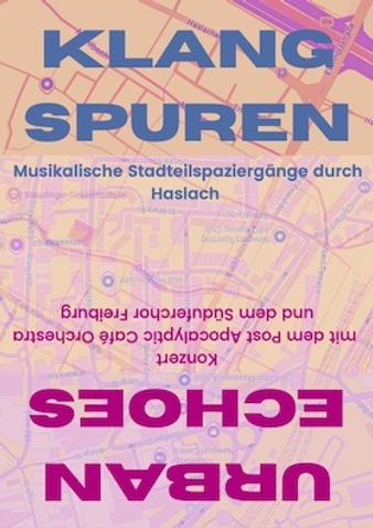 Klangspuren - musikalischer Stadtteilspaziergang durch Haslach