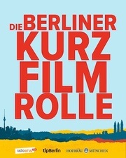 Die Berliner Kurzfilmrolle 2026