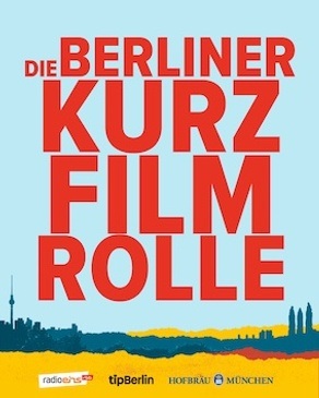 Die Berliner Kurzfilmrolle 2026