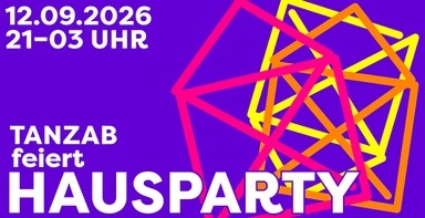 TANZAB feiert HAUSPARTY