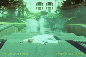 The Insisting Body: Chor(e)ographies of Erasure and Return