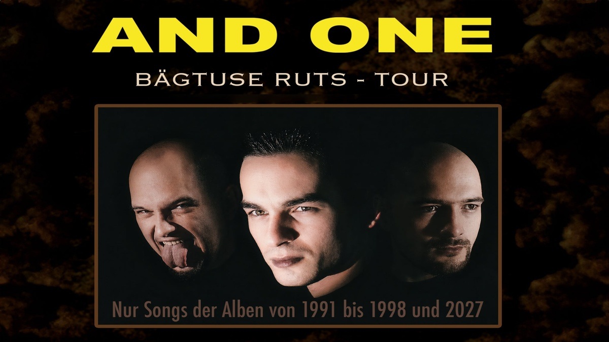 AND ONE's "BÄGTUSE RUTS"-Tour 2027