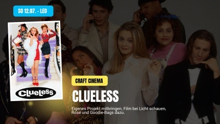 Craft Cinema Open-Air x Project C. — Clueless (OmDtU) — Kinoliebe 2026 · LED