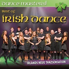 DANCE MASTERS! Best Of Irish Dance