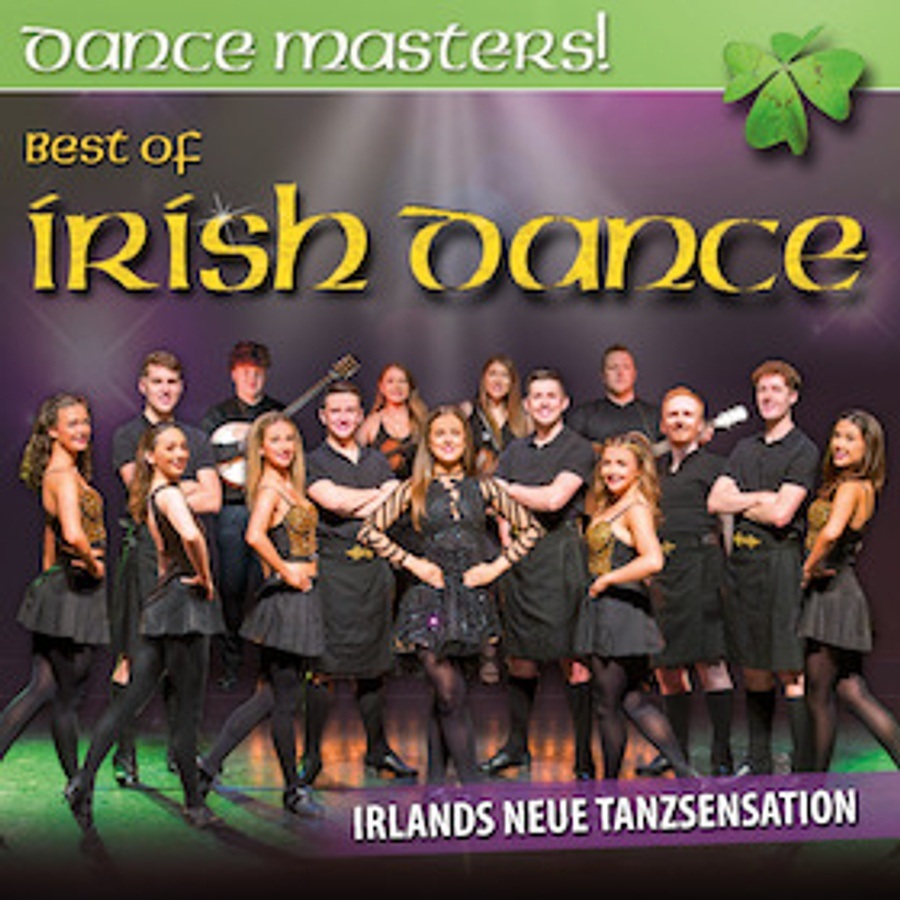DANCE MASTERS! Best Of Irish Dance