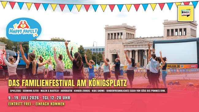 Happy Family · POWER & PLAY — Open-Air-Familienfestival am Königsplatz — Kinoliebe 2026