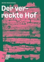 Der verreckte Hof