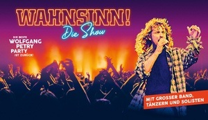 Wahnsinn! - Die Show