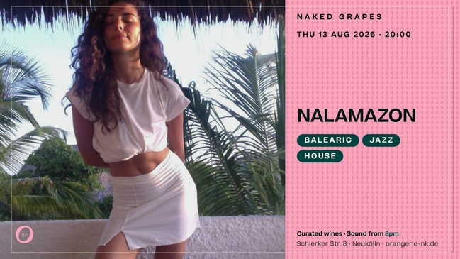 Naked Grapes w/ Nalamazon