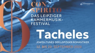 Con spirito - Das Leipziger Kammermusikfestival 2026