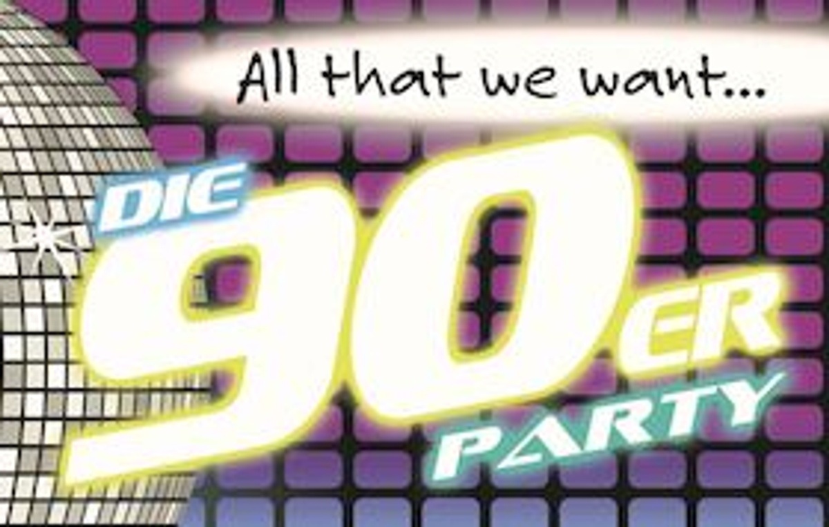 All That We Want XVIII: 90er-Party