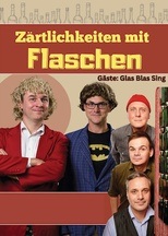 Zärtlichkeiten mit Flaschen