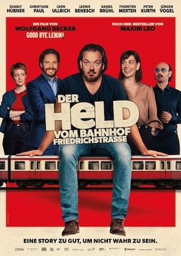 DER HELD VOM BAHNHOF FRIEDRICHSTRAßE