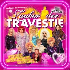 Zauber der Travestie - das Original