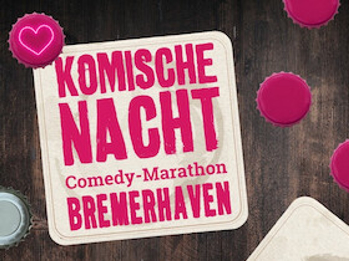 27. Komische Nacht Bremerhaven