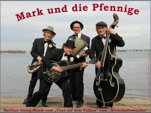 Mark und die Pfennige – Swing trifft Zeitgeist