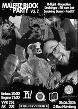 Malefiz Block Party Vol.2 w/ B-Tight + Hypnotize + Stockinger + RB zum Jott + Smoking Barrel + FredXY