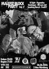 Malefiz Block Party Vol.2 w/ B-Tight + Hypnotize + Stockinger + RB zum Jott + Smoking Barrel + FredXY