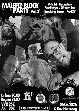 Malefiz Block Party Vol.2 w/ B-Tight + Hypnotize + Stockinger + RB zum Jott + Smoking Barrel + FredXY