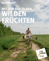Mit dem Rad zu den wilden Früchten (Schätzen)