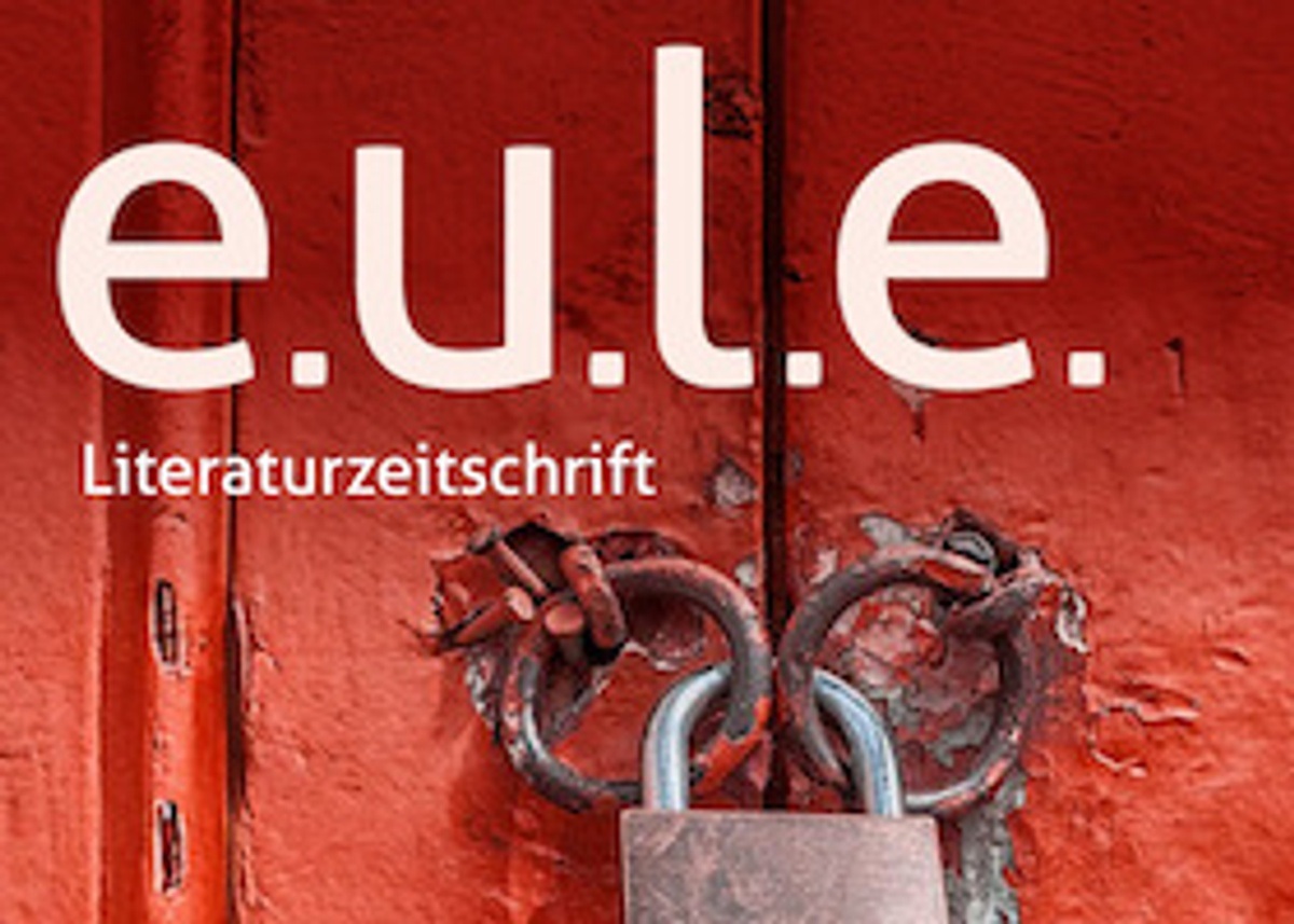 Titelbild der Veranstaltung Gastveranstaltung: e.u.l.e. Literaturzeitschrift