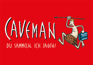 CAVEMAN - Du sammeln, Ich jagen!