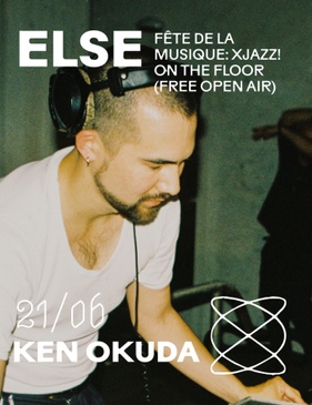 Ken Okuda / XJAZZ! on the floor (free open air) at Else