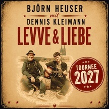 „Levve & Liebe“