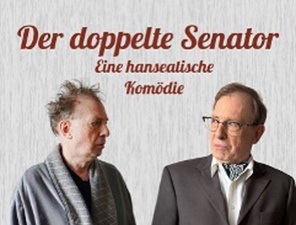 Der doppelte Senator - Eine hanseatische Komödie