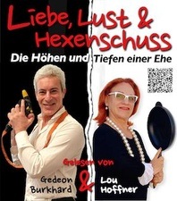 Liebe, Lust & Hexenschuss