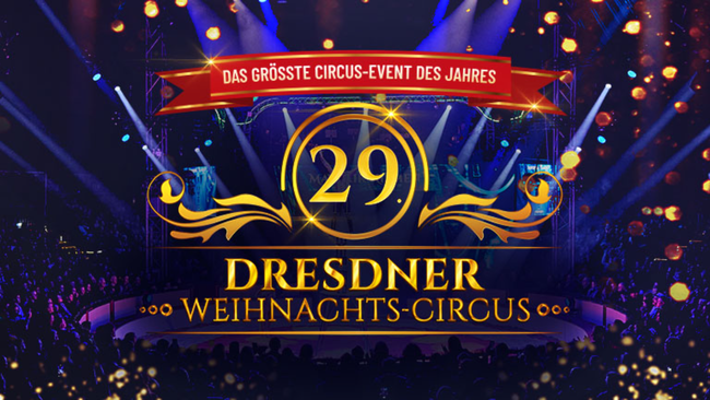 Dresdner Weihnachts-Circus - Nachmittags-Show 16:30 Uhr