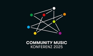 Community Music Konferenz | 27. – 29.08.2025: Workshops, Podiumsdiskussionen und Präsentationen