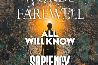 Words of Farewell (mit Sapiency & All Will Know)