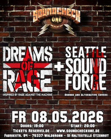 Dreams of Rage (Rage Against The Machine Tribute) &  Seattle Sound Forge (90s Grunge Cover)