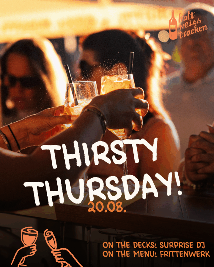 Titelbild der Veranstaltung #thirstythursday - Afterwork Party im kalt.weiss.trocken. Krefeld